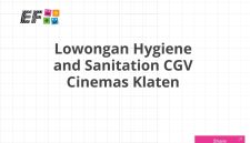 Lowongan Hygiene and Sanitation CGV Cinemas Klaten