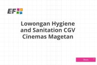 Lowongan Hygiene and Sanitation CGV Cinemas Magetan