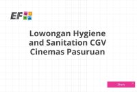 Lowongan Hygiene and Sanitation CGV Cinemas Pasuruan