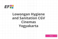 Lowongan Hygiene and Sanitation CGV Cinemas Yogyakarta