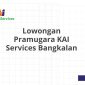 Lowongan Pramugara KAI Services Bangkalan