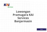 Lowongan Pramugara KAI Services Banjarmasin