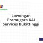 Lowongan Pramugara KAI Services Bukittinggi