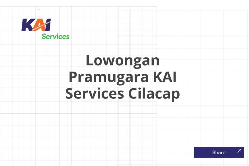 Lowongan Pramugara KAI Services Cilacap