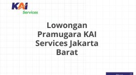 Lowongan Pramugara KAI Services Jakarta Barat