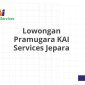 Lowongan Pramugara KAI Services Jepara