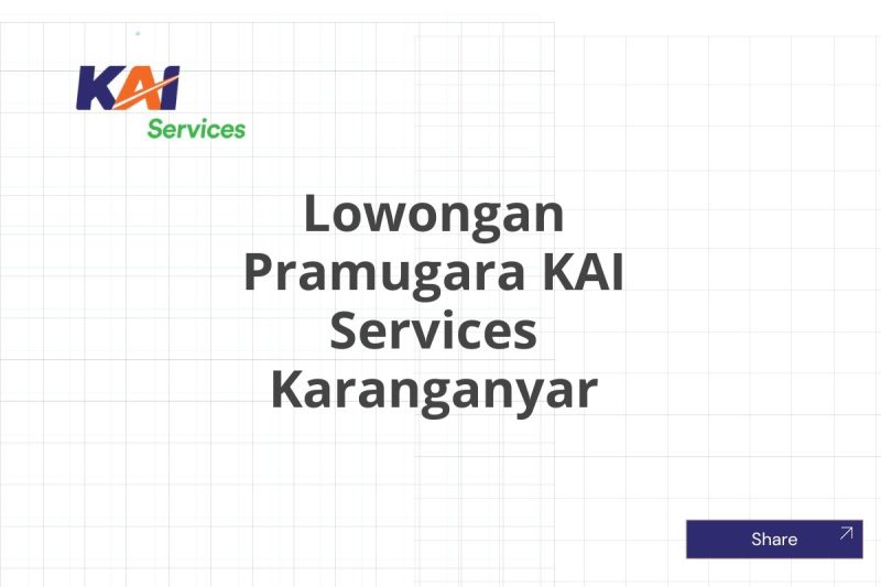 Lowongan Pramugara KAI Services Karanganyar