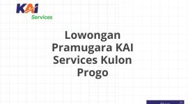 Lowongan Pramugara KAI Services Kulon Progo