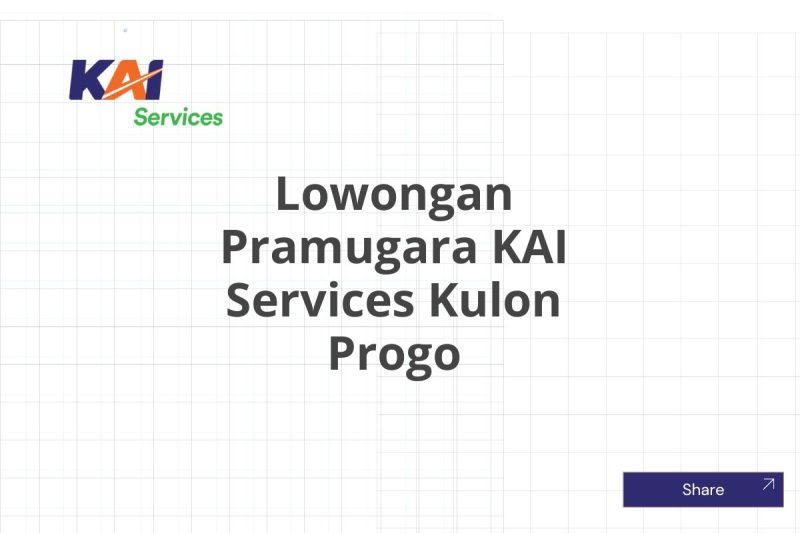 Lowongan Pramugara KAI Services Kulon Progo