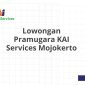 Lowongan Pramugara KAI Services Mojokerto