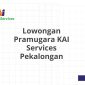 Lowongan Pramugara KAI Services Pekalongan