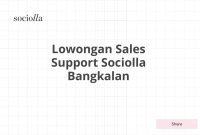 Lowongan Sales Support Sociolla Bangkalan