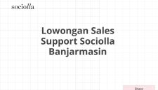 Lowongan Sales Support Sociolla Banjarmasin