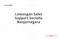 Lowongan Sales Support Sociolla Banjarnegara