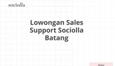 Lowongan Sales Support Sociolla Batang