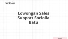 Lowongan Sales Support Sociolla Batu