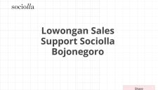 Lowongan Sales Support Sociolla Bojonegoro