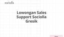 Lowongan Sales Support Sociolla Gresik