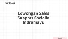 Lowongan Sales Support Sociolla Indramayu