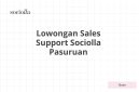 Lowongan Sales Support Sociolla Pasuruan