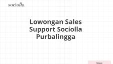 Lowongan Sales Support Sociolla Purbalingga