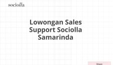 Lowongan Sales Support Sociolla Samarinda