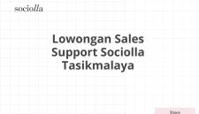 Lowongan Sales Support Sociolla Tasikmalaya