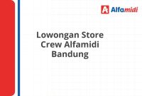 Lowongan Store Crew Alfamidi Bandung