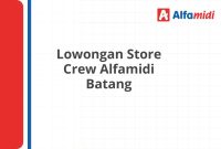 Lowongan Store Crew Alfamidi Batang