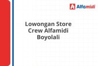 Lowongan Store Crew Alfamidi Boyolali