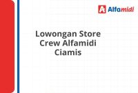 Lowongan Store Crew Alfamidi Ciamis