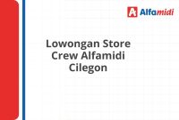 Lowongan Store Crew Alfamidi Cilegon