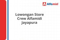 Lowongan Store Crew Alfamidi Jayapura