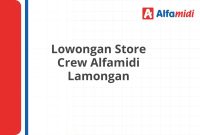 Lowongan Store Crew Alfamidi Lamongan