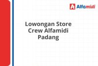 Lowongan Store Crew Alfamidi Padang