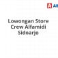 Lowongan Store Crew Alfamidi Sidoarjo