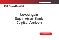 Lowongan Supervisor Bank Capital Ambon