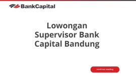 Lowongan Supervisor Bank Capital Bandung