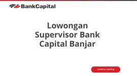 Lowongan Supervisor Bank Capital Banjar