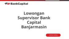 Lowongan Supervisor Bank Capital Banjarmasin