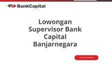 Lowongan Supervisor Bank Capital Banjarnegara