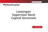 Lowongan Supervisor Bank Capital Gorontalo