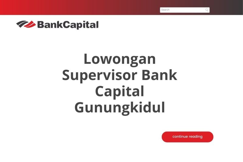 Lowongan Supervisor Bank Capital Gunungkidul