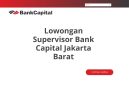 Lowongan Supervisor Bank Capital Jakarta Barat