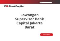 Lowongan Supervisor Bank Capital Jakarta Barat