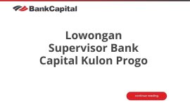 Lowongan Supervisor Bank Capital Kulon Progo