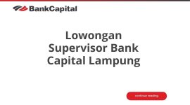 Lowongan Supervisor Bank Capital Lampung