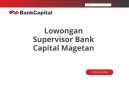 Lowongan Supervisor Bank Capital Magetan