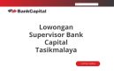 Lowongan Supervisor Bank Capital Tasikmalaya