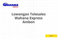 Lowongan Telesales Wahana Express Ambon